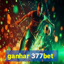 ganhar 377bet